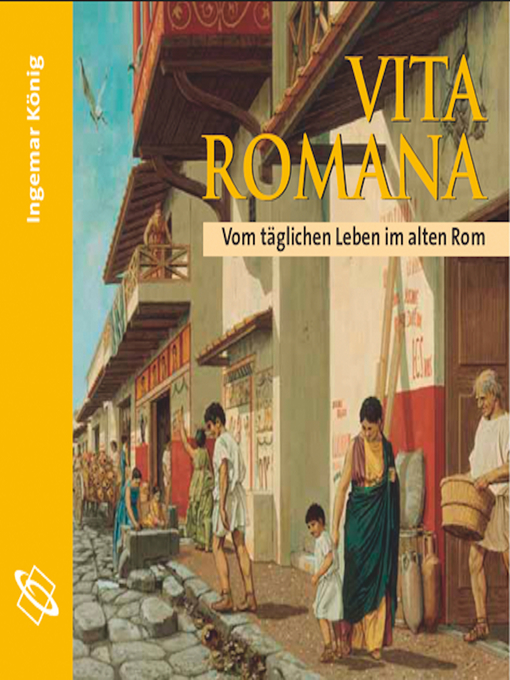 Title details for Vita Romana (Ungekürzt) by Ingemar König - Available